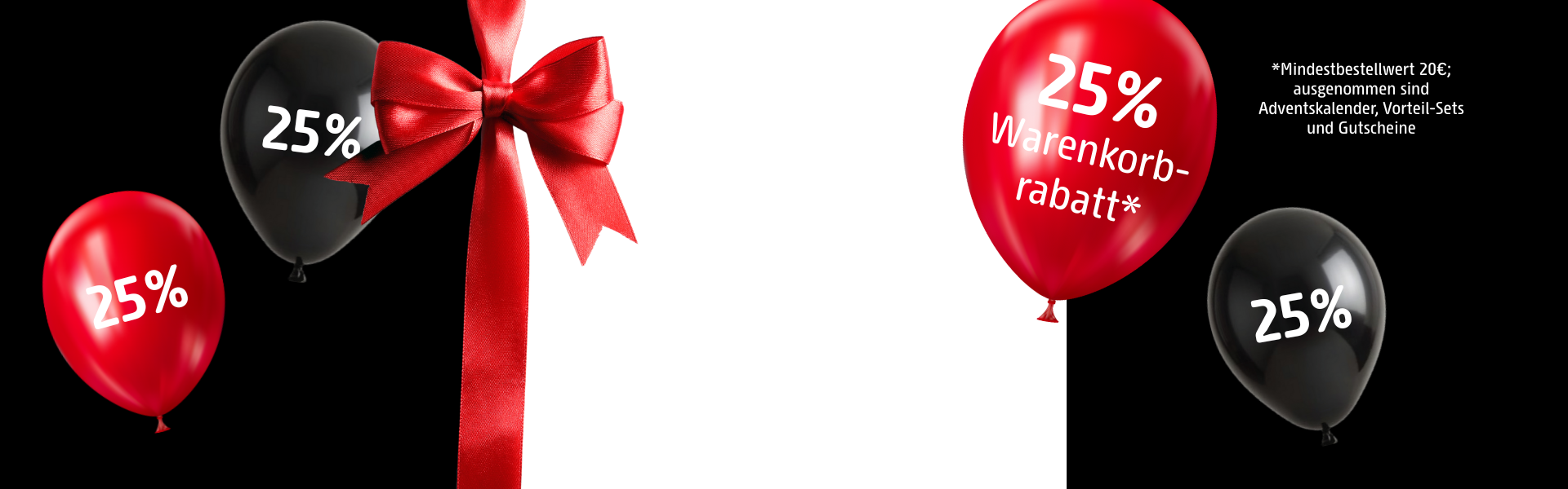 Vom 27.11. bis 28.11. gibt es 25 Prozent Rabatt auf den Warenkorb.