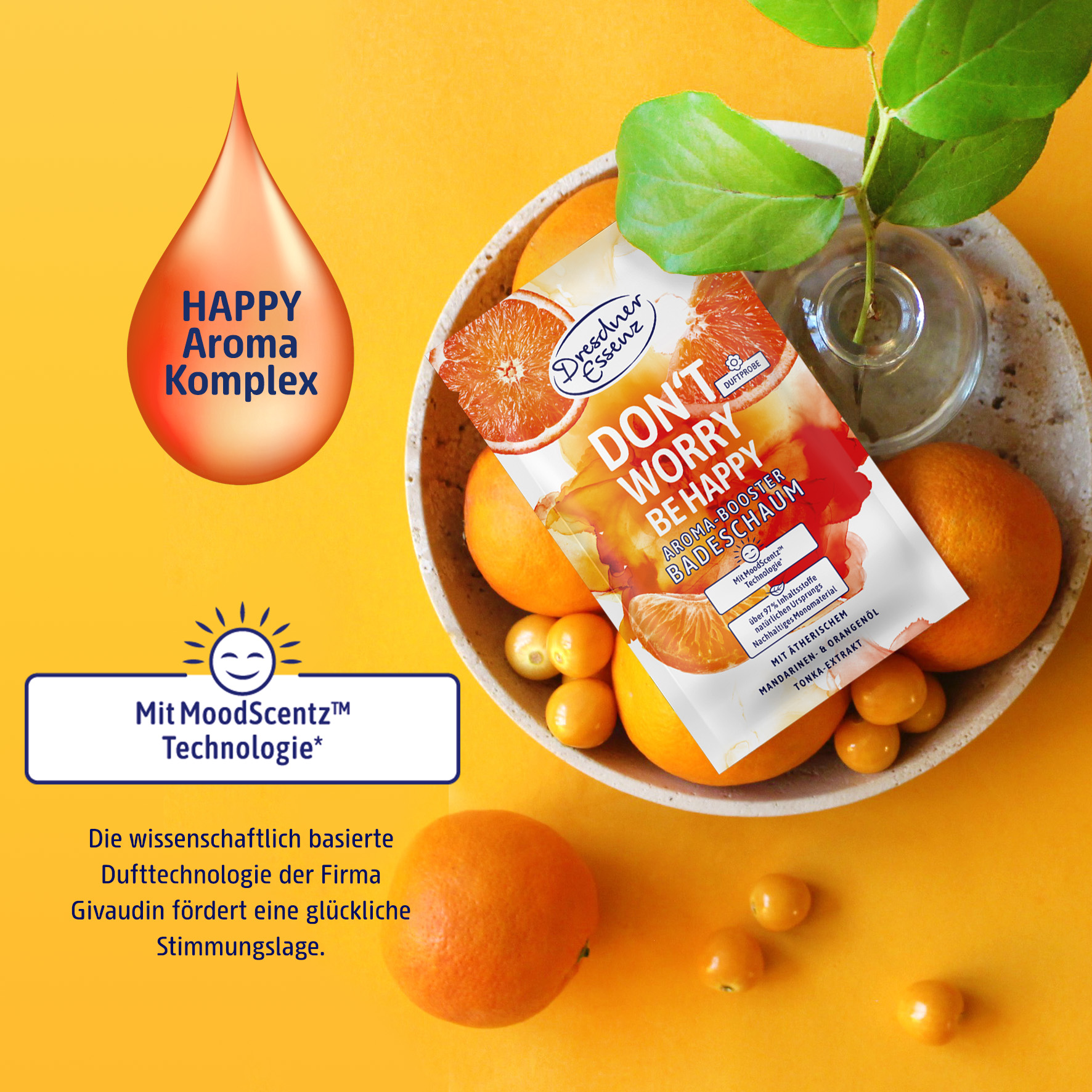 Aroma-Booster Badeschaum "Don't Worry Be Happy" ist mit einem HAPPY Aroma Komplex und mit MoodScentz Technologie