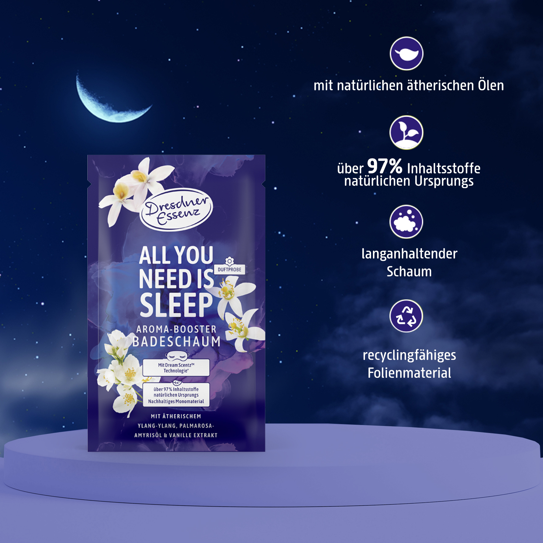 Aroma-Booster Badeschaum All you need is sleep ist mit natuerlichen aetherischen Oelen und ueber 97 Prozent der Inhaltsstoffe sind natuerlichen Ursprungs. Das Produkt bringt langanhaltenden Schaum und besetht aus recyclingfaehigem Folienmaterial.