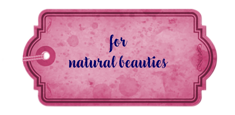 for natural beauties