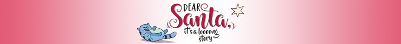 Dear Santa its a looong story